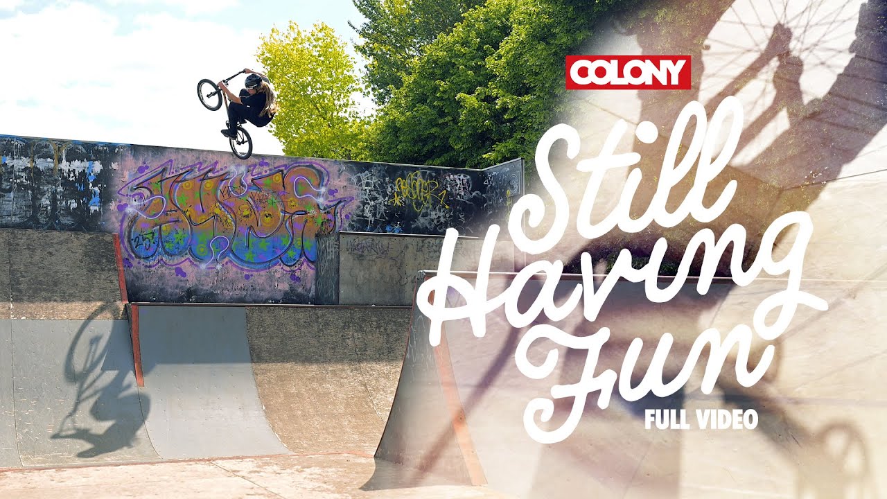 Imagem de destaque para: Still Having Fun - Colony BMX - Full Video (4K)